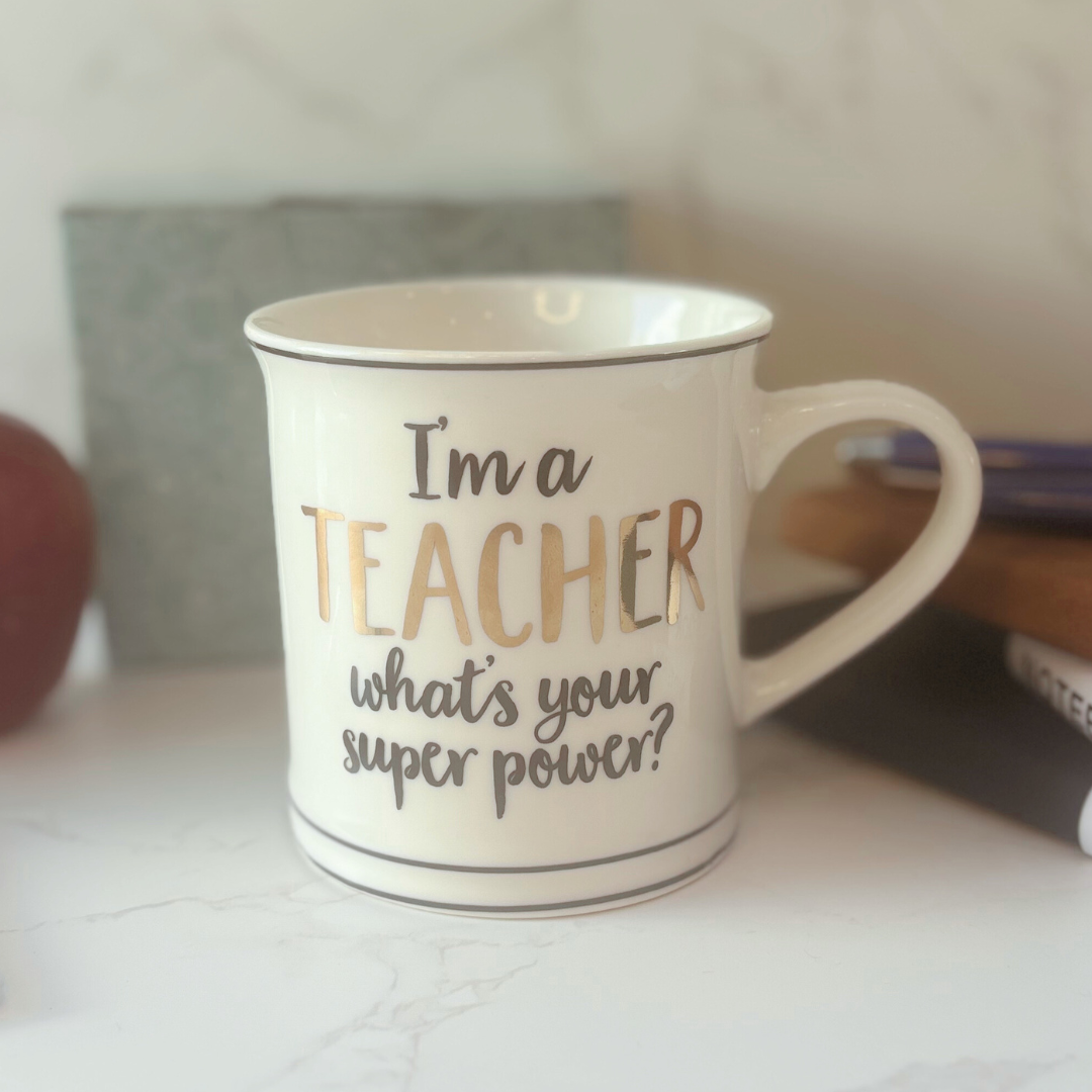 ‘I’m a Teacher, What’s Your Superpower?’ Mug – Thank You Gift